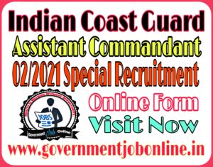 Indian Coast Guard AC 02/2022, Coast Guard Assistant Commandant 01/2023 Online Form