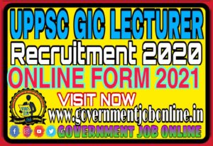 UPPSC GIC Lecturer Online Form 2021