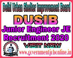DUSIB JE Junior Engineer Online Form 2020