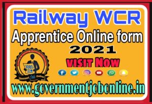 Railway WCR Apprentice Online Form 2021, WRC Various Division Apprentice Recruitment 2021