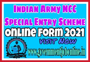 Indian Army NCC Special Entry Online Form