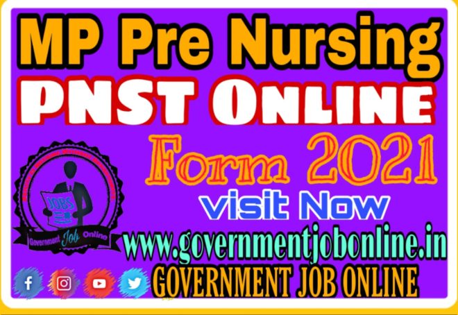 MPPEB PNST Admission Online Form 2021, MP PNST Pre Nursing Selection Test Online Form 2022
