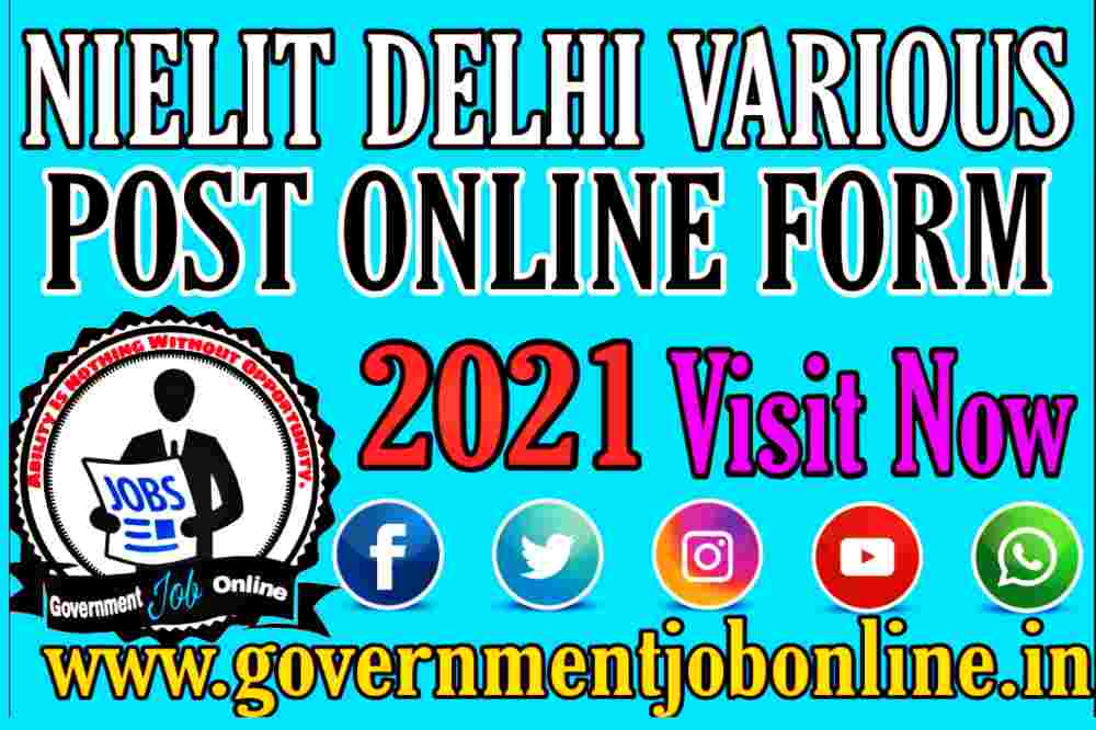 NIELIT Delhi Various Post Online Form 2021, NIELIT Delhi Various Post Recruitment 2021