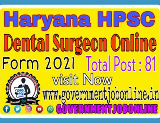 Haryana HPSC Dental Surgeon Online Form 2021