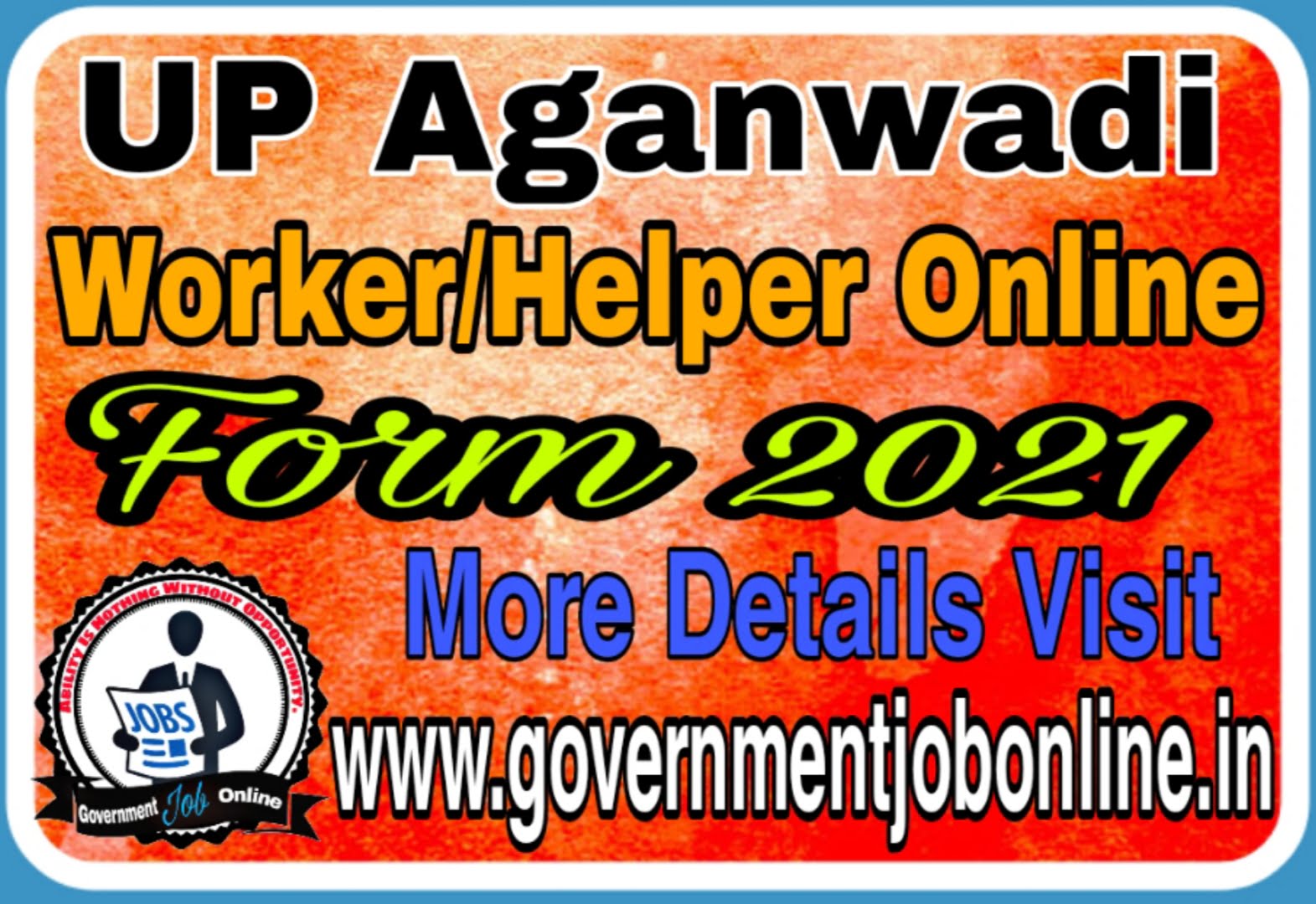 UP Aganwadi Worker/Helper Online Form 2021