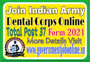 Indian Army Dental Corps Online Form 2021