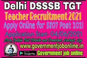 Delhi DSSSB TGT Teacher Online Form 2021