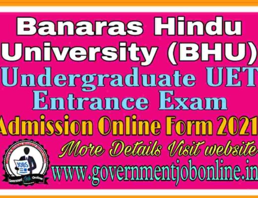 BHU UET Under Graduate Admission 2021 Online Form