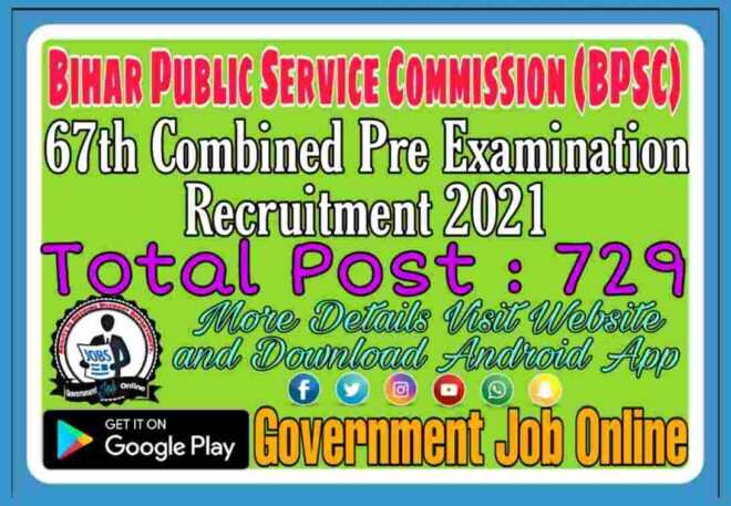 Bihar BPSC 67th Pre Online Form 2021 Apply Now Fast