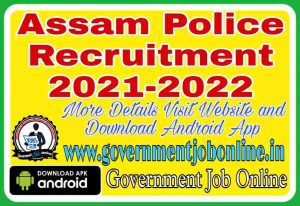 Assam Police Constable 2022 Online Form Assam Police Constable 2022 Online Form, Assam Police Constable 2022 Online Form
