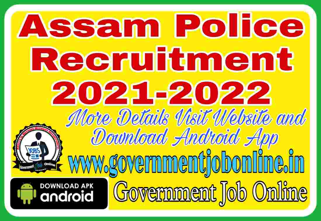 Assam Police Constable 2022 Online Form, Assam Police Constable 2022 Online Form