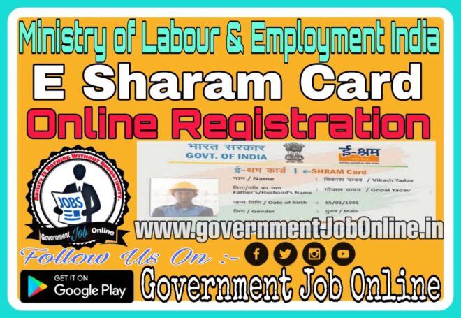 E Shram Card Online Registration Form 2022