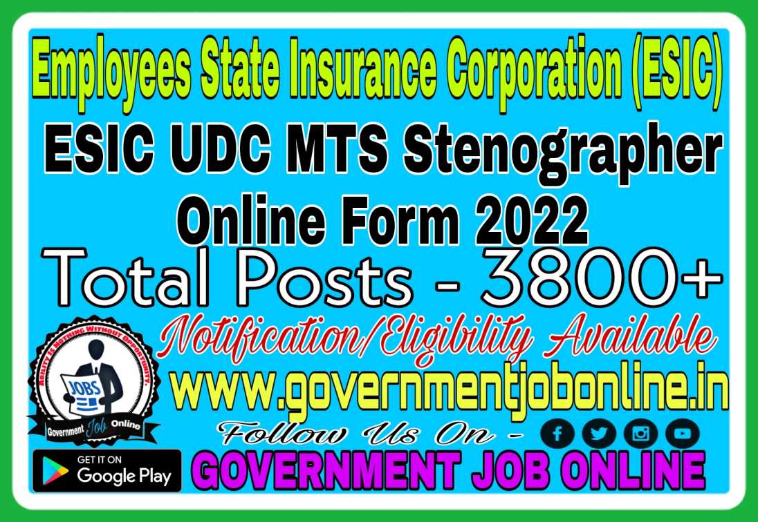 ESIC MTS UDC Steno 2022 Online Form