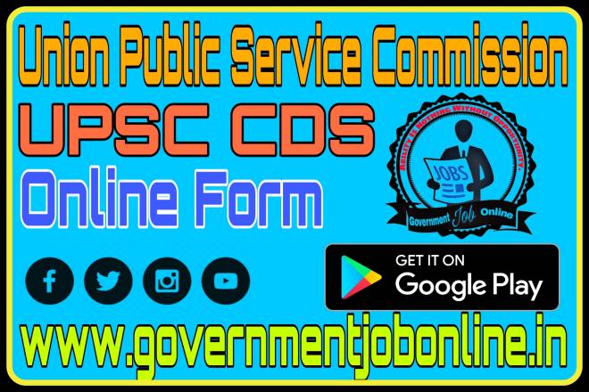 UPSC CDS I 2023 Online Form For 341 Post | Apply Now