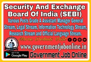 SEBI Assistant Manager IT 2022 Online Form