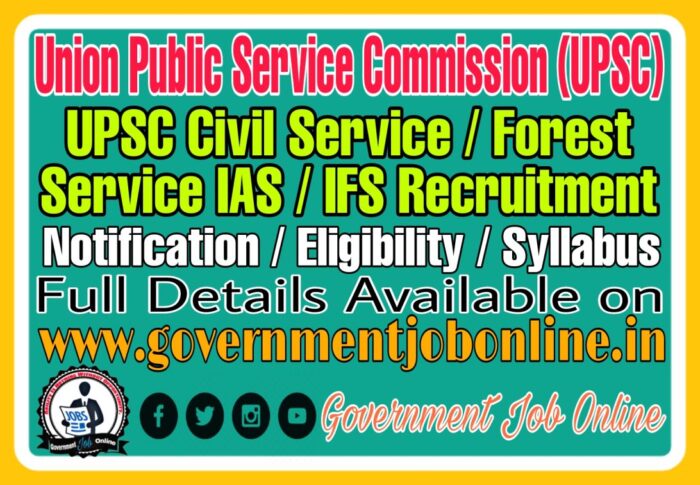 UPSC IAS IFS 2023 Civil Services & Forest Services Online Form