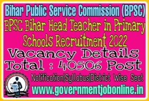 Bihar BPSC Head Teacher 2022 in Primary School Online Form