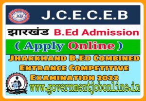 Jharkhand B.Ed Admission 2022 Online Form Jharkhand B.Ed Admission 2022 Online Form
