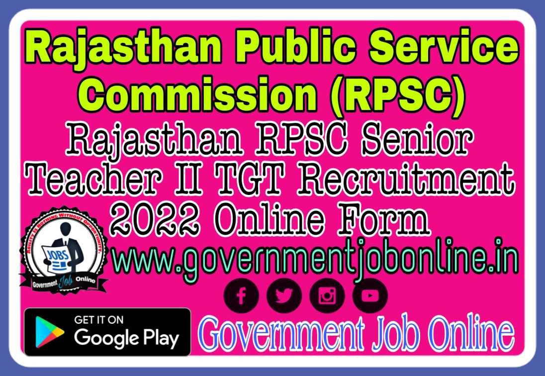 RPSC Senior Teacher Grade II Online Form 2022