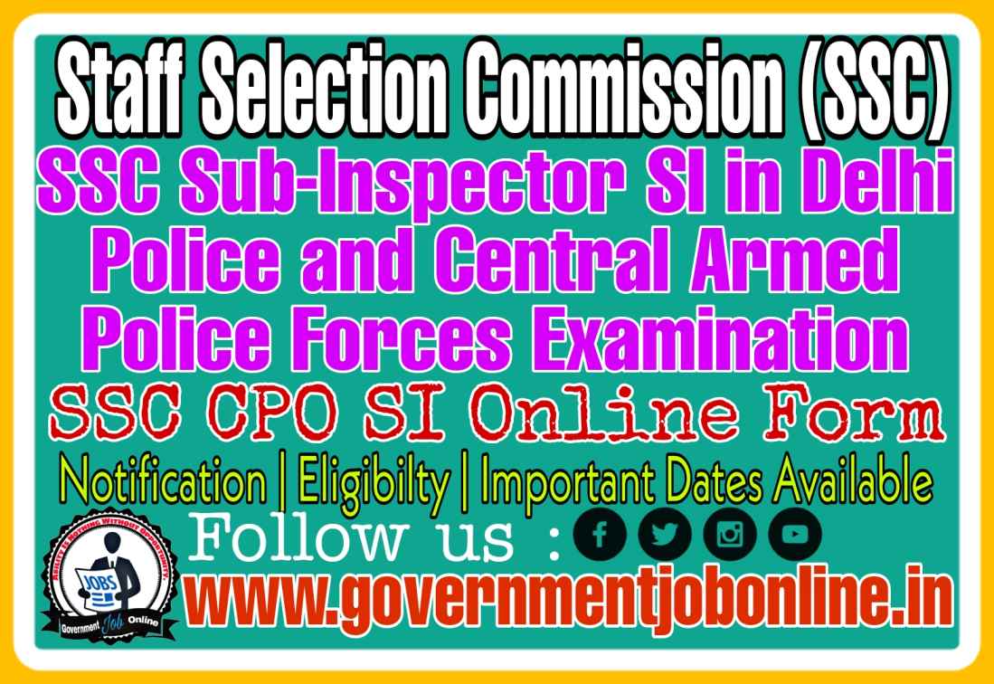 SSC CPO SI 2022 Online Form