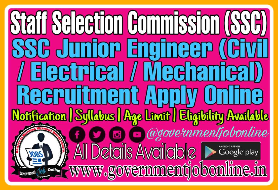 SSC Junior Engineer 2024 (Civil / Electrical / Mechanical) Online Form