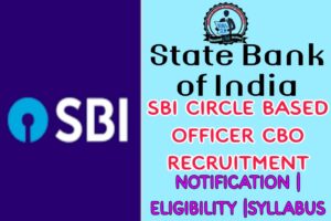 SBI CBO Recruitment 2022 Circle Based Officer For 1422 Post
