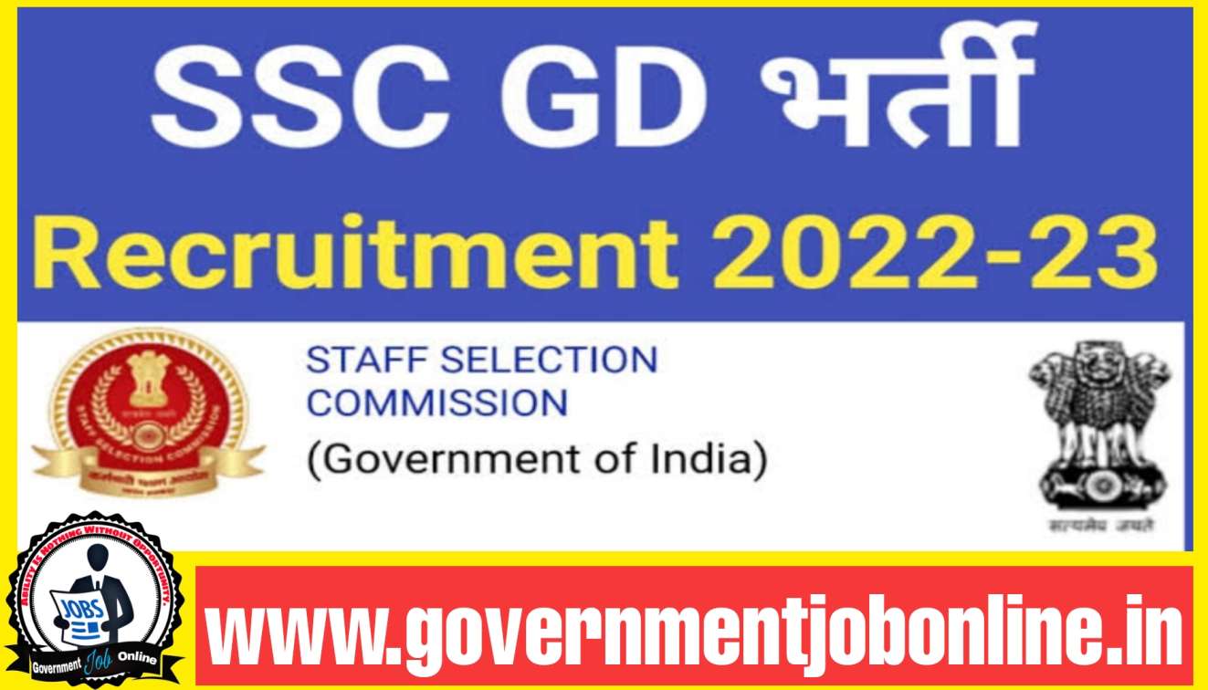 SSC GD Constable 2022 Online Form For 24369 Post Apply Now, SSC GD Constable 2023 Online Form