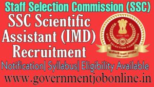 SSC Scientific Assistant 2022 Online Form For 990 Post SSC Scientific Assistant 2022 Online Form For 990 Post