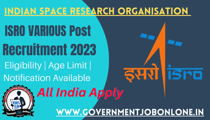 ISRO Various Vacancy 2023 Online Form For 526 Post