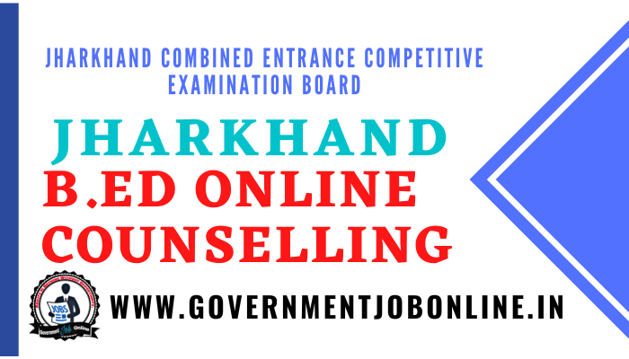 Jharkhand B.Ed Counselling Online 2022 | Counselling Start