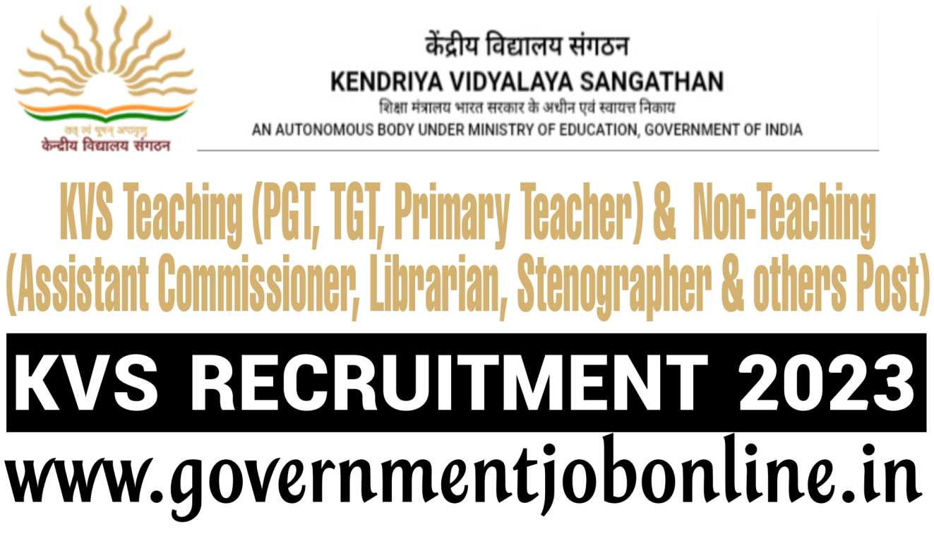 KVS Various Vacancy 2022 For TGT, PGT, PRT,Librarian 13404 Post