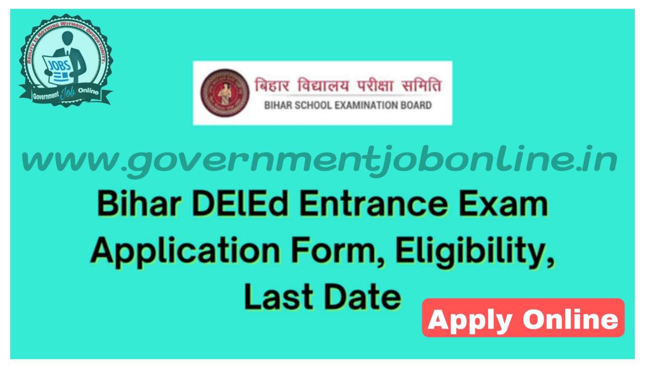 Bihar DElEd Admission 2023 Entrance Online Form