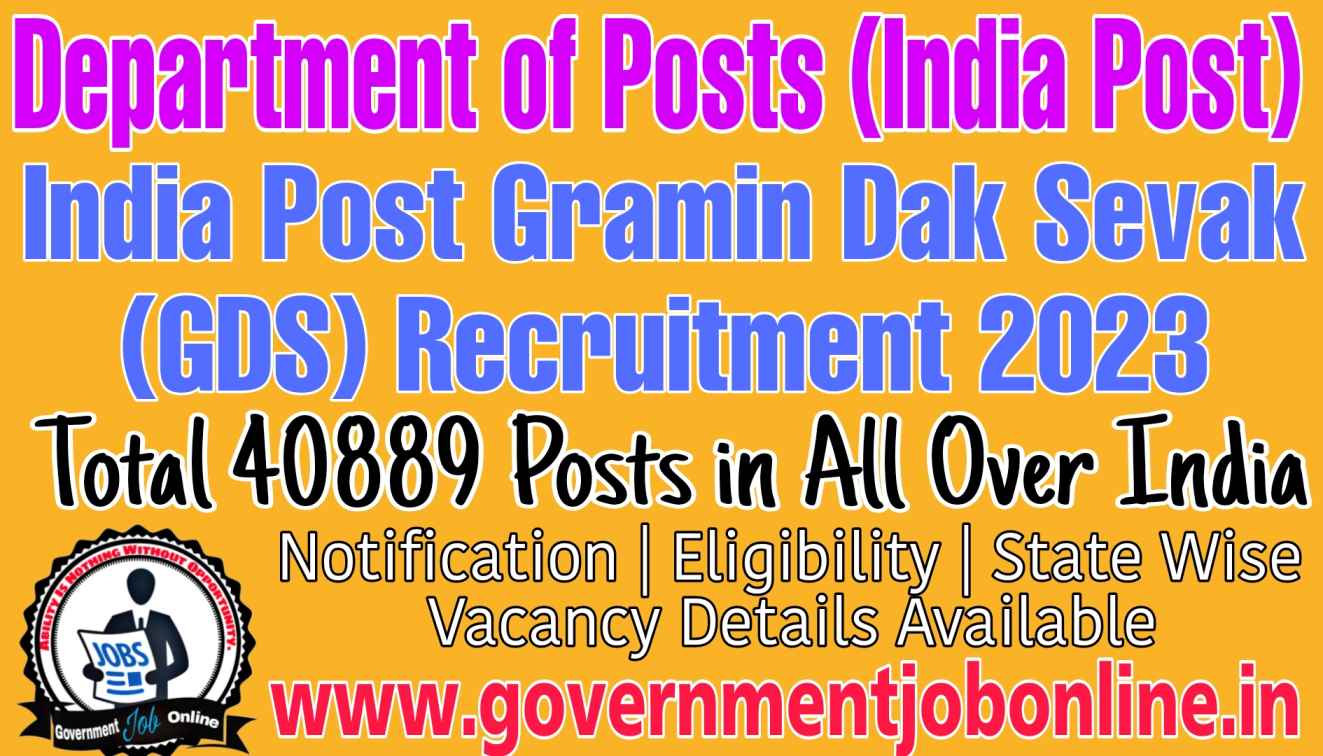 India Post GDS Recruitment 2023 Online Form India Post GDS Recruitment 2023 Online Form | All Indian Apply