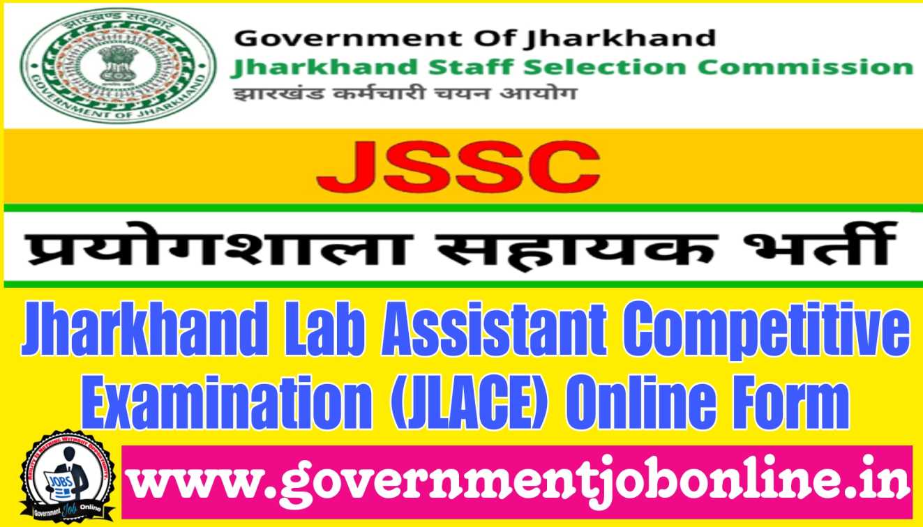 JSSC Jharkhand Lab Assistant Vacancy 2023 For 690 Post