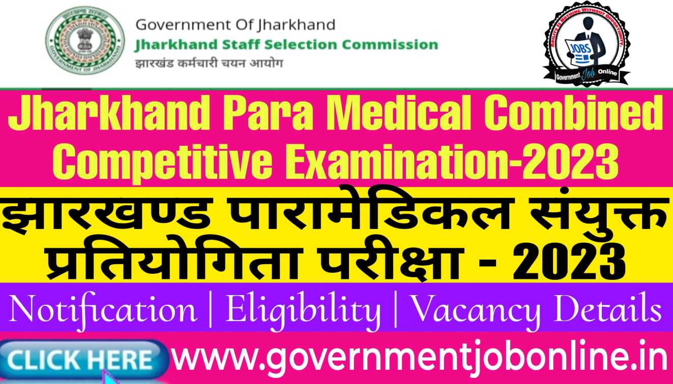 JSSC Jharkhand Para Medical Recruitment 2023 For 2532 Post