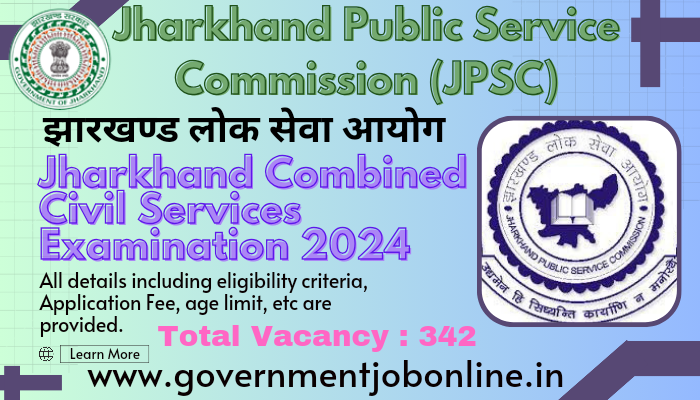 JPSC Civil Services Exam 2024 Online Form For 342 Post